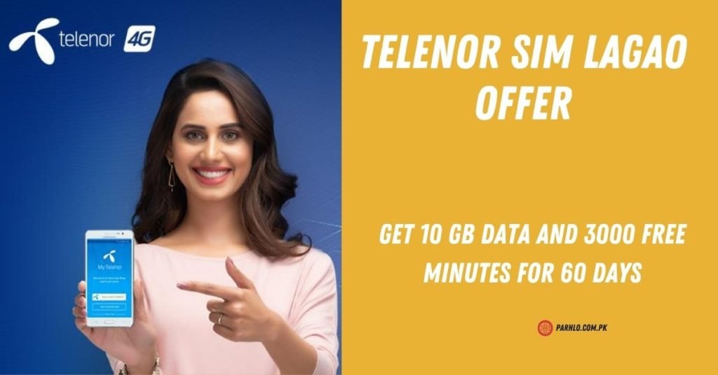 Telenor Sim Lagao Offer | Free Minutes & Internet