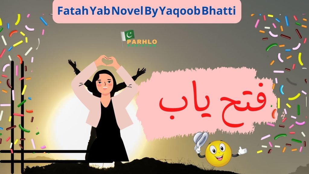 Fatehyab By Yaqoob Bhatti